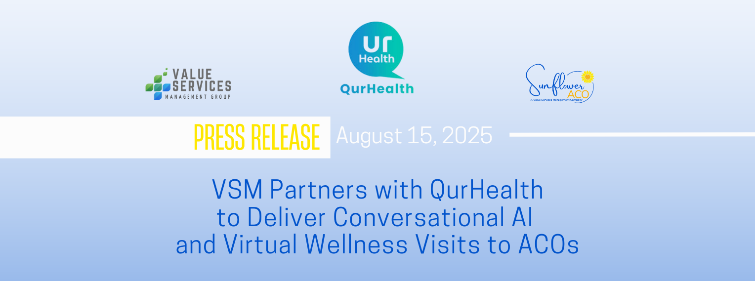 VSM Partners with QurHealth to Deliver Conversational AI and Virtual Wellness Visits to ACOs